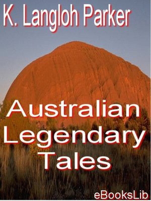 cover image of Australian Legendary Tales